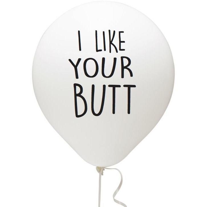 I Like Your Butt -Balloon Pack
