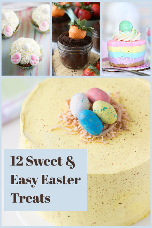 12 Sweet & Easy Easter Treats to Make