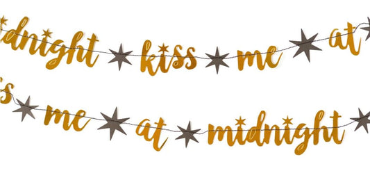 NEW YEAR'S EVE KISS ME AT MIDNIGHT BANNER
