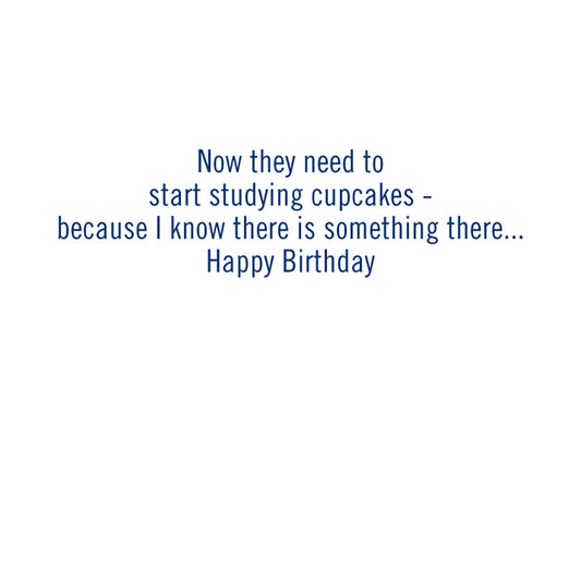 Studies Show Birthday Card